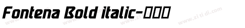 Fontena Bold italic字体转换